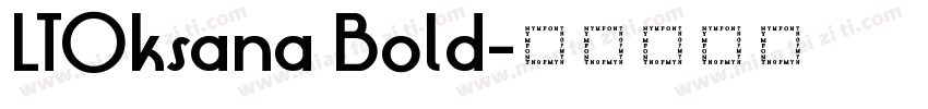 LTOksana Bold字体转换